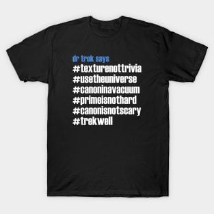 Dr. Trek Says T-Shirt